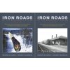 Iron Roads of the Monadnock Region: Railroads of Southwestern New Hampshire and North-Central Massachusetts: 2 Volume Set (Blodget Bradford G.)