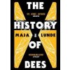 The History of Bees - Maja Lunde, Scribner