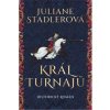 Král turnajů - Juliane Stadlerová