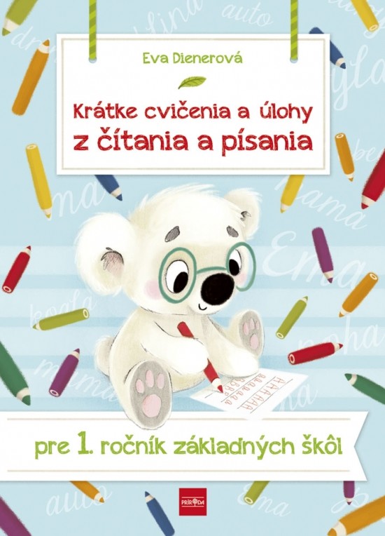 Krátke cvičenia a úlohy z čítania a písania pre 1. ročník ZŠ