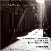 Andrew Rathbun, Scott Lee, Jeff Hirshfield - Shadow Forms II
