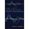 Values and Music Education (Jorgensen Estelle R.)