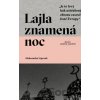 Lajla znamená noc - Aleksandra Lipczak