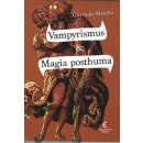 Vampyrismus & Magia posthuma Giuseppe Maiello