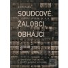 Soudcové, žalobci, obhájci - Erich Kulka