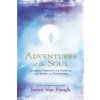 Adventures of the Soul (James Van Praagh)(Brožovaná)