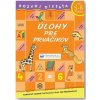 Úlohy pre prváčikov od 5-6 rokov