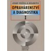Opravárenství a diagnostika I - J. Pošta