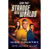 Star Trek: Strange New Worlds: The High Country (John Jackson Miller)(Pevná)