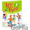 Léo et Théo 2: Livre de l’éleve A1 - D. Guillemant, A.M. Apicella