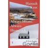 Always Home, Always Homesick - Hannah Kent