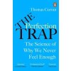 The Perfection Trap - Thomas Curran, Cornerstone