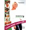 Najedzte sa do štíhlosti 3 - Antónia Mačingová