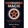 Ochranná magie - Robert Bruce