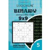 Sudoku Binary - 200 Easy to Master Puzzles 9x9 (Volume 5) (Dart Veider)(Brožovaná)