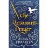 Assassin`s Prayer : Mistress of the Art of Death 4