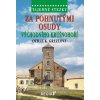 Za pohnutými osudy východního Krušnohoří - Otilie K. Grezlová
