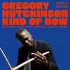 Hutchinson Gregory: Kind Of Now - Pulse Of Miles Davis - Vinyl (LP)