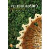 Pletení košíků Monika Králiková 2011 (E-kniha)