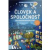 Človek a spoločnosť pre 3. ročník – 1. časť (pracovná učebnica) - Zajac Lukáš, Kvasničková Natália