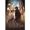 Cities of Smoke and Starlight Earnest Alli