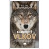 Múdrosť vlkov - Elli H. Radingerová