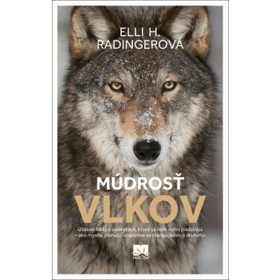 Múdrosť vlkov - Elli H. Radingerová