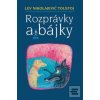 Rozprávky a bájky (Lev Nikolajevič Tolstoj)