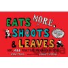 Eats More, Shoots & Leaves - Lynne Truss, Bonnie Timmons (ilustrácie)