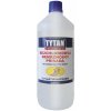 TYTAN Bezchloridová nemrznúca prísada do malt a betónu s plastifikátorom 5 l Bezfarebná