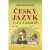Opakovací prověrky český jazyk 2.3.4.5. ročník ZŠ (Alice Seifertová)()