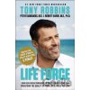 Life Force - Tony Robbins, Peter H. Diamandis, Robert Hariri