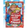Do školičky, do školy kráčať vôbec nebolí, 2. vydanie - Viera Dobiášová
