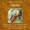 Pavlica Jiří & Hradišťan - Chvění [CD]