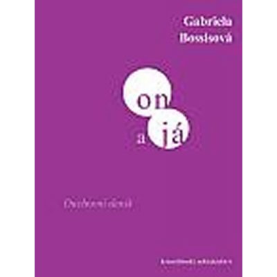 On a já - Duchovní deník - Gabrielle Bossis