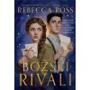 Božskí rivali - Rebecca Ross