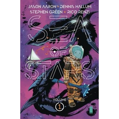 Sea of Stars Volume 1: Lost in the Wild Heavens Aaron Jason