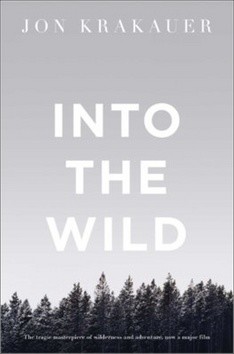 Into The Wild - Jon Krakauer