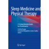 Sleep Medicine and Physical Therapy (Cristina Frange,Fernando Morgadinho Santos Coelho)(Brožovaná)