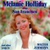 Melanie Holliday - Sings San Francisco