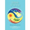Seasons of the Soul: 52 poems to accompany the soul's journey through the cycle of the year (Michael Hedley Burton)(Brožovaná)