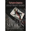 Wild Cards: Dead Man's Hand - Wild Cards 7 - George R.R. Martin