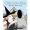 War and Peas - Jonathan Kunz, Elizabeth Pich, Andrews McMeel Publishing