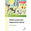 Dětská kresba jako diagnostický nástroj - Georges Cognet