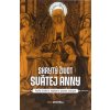 Skrytý život svätej Anny - Podľa tradície, legiend a zjavení svätých