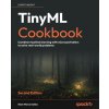 TinyML Cookbook - Second Edition (Gian Marco Iodice)(Brožovaná)