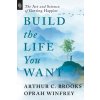 Build the Life You Want
