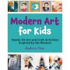 Modern Art for Kids (Brožovaná)