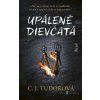 Upálené dievčatá - C. J. Tudor, J.C. Tudor - online doručenie