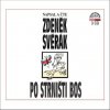 Po strništi bos - Zdeněk Svěrák; Zdeněk Svěrák